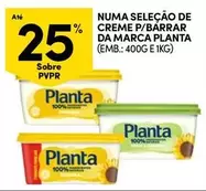 Oferta de Planta - Numa Selecao De Creme P/ Barrar Da Marcaem Continente