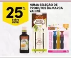 Oferta de Numa Selecao De Produtos Da Marca Vahinéem Continente