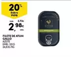 Oferta de Gallo - Filete De Atum por 2,98€ em Continente