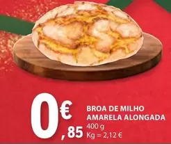 Oferta de Broa De Milho Amarela Alongada por 0,85€ em E.Leclerc