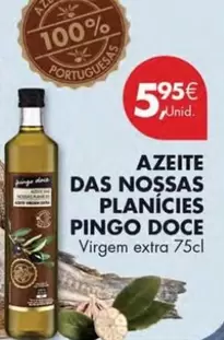 Oferta de Pingo doce - Azeite Das Nossas Planicies por 5,95€ em Pingo Doce