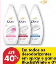 Oferta de Dove - Em Todos Os Desodorizantes Em Spray E Gamaem Pingo Doce