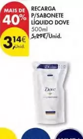 Oferta de Dove - Recarga P/Sabonete Liquido por 3,14€ em Pingo Doce