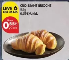 Oferta de A+ - Croissant Brioche por 0,55€ em Pingo Doce