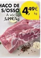 Oferta de A+ - Haco De S/osso por 4,49€ em Pingo Doce