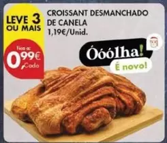 Oferta de A+ - Croissant Desmanchado De Canela por 0,99€ em Pingo Doce