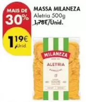 Oferta de Milaneza - Massa por 1,19€ em Pingo Doce