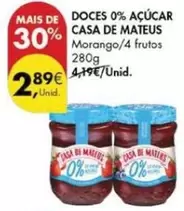 Oferta de Casa de Mateus - Doces 0% Açúcar por 2,89€ em Pingo Doce