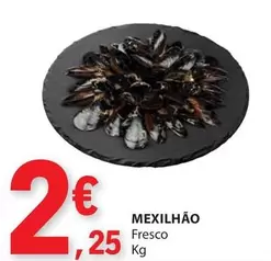 Oferta de Mexilhão por 2,25€ em E.Leclerc