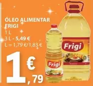 Oferta de Frigi - Óleo Alimentar por 1,79€ em E.Leclerc