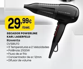 Oferta de Rowenta - Secador Powerline Karl Lagerfeld por 29,99€ em Intermarché