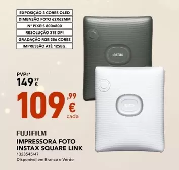 Oferta de Fujifilm - Impressora Foto Instax Square Link por 109,99€ em Radio Popular