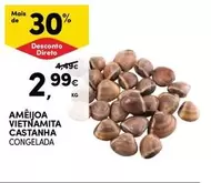 Oferta de Ameijoa Vietnamita Castanha por 2,99€ em Continente