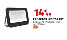 Oferta de Projetor Led "dark" por 14,99€ em Bricomarché