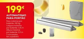 Oferta de Automatismo Para Portao por 199€ em Bricomarché