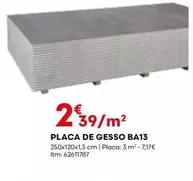 Oferta de Placa De Gesso BA13 por 2,39€ em Bricomarché