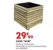 Oferta de Madeira - Vaso "kub" por 29,99€ em Bricomarché