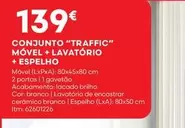 Oferta de Conjunto "traffic" Movel + Lavatorio + Espelho por 139€ em Bricomarché