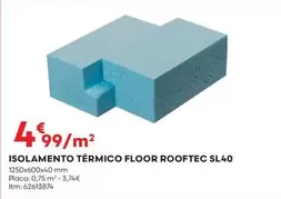 Oferta de Isolamento Térmico Floor Rooftec Sl40 por 4,99€ em Bricomarché