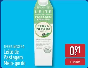 Oferta de Terra Nostra - Leite De Pastagem Meio-gordo por 0,91€ em Aldi