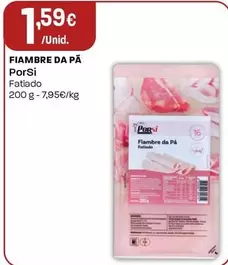 Oferta de Porsi - Fiambre Da Pā  por 1,59€ em Intermarché