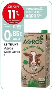 Oferta de Agros - Leite UHT por 0,85€ em Intermarché