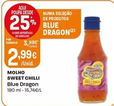 Oferta de Blue Dragon - Molho Sweet Chilli por 2,99€ em Intermarché