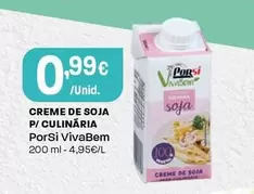 Oferta de Porsi Vivabem - Creme De Soja P/Culinária por 0,99€ em Intermarché