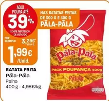 Oferta de Pála-pála - Batata Frita por 1,99€ em Intermarché