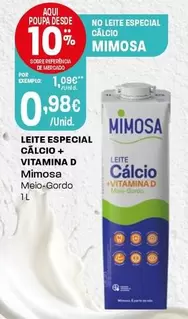 Oferta de Mimosa - Leite Especial Calcio + Vitamina D por 0,98€ em Intermarché