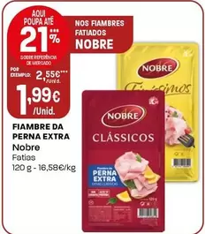 Oferta de Nobre - Fiambre Da Perna Extra por 1,99€ em Intermarché