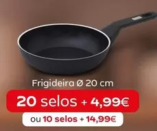 Oferta de Frigideira 20 Cm por 4,99€ em Continente