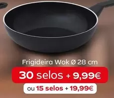 Oferta de Frigideira Wok 28cm 30 Selos +9.99 por 9,99€ em Continente