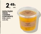 Oferta de Continente - Sopa Feijão Verde Cozinha por 2,49€ em Continente