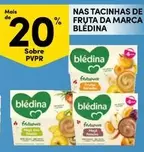 Oferta de Blédina - Nas Tacinhas De Fruta Da Marcaem Continente