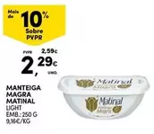 Oferta de Matinal - Manteiga Magra por 2,29€ em Continente