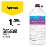 Oferta de Monchique - Água S/Gas por 1,49€ em Continente