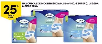 Oferta de Tena - Nas Cuecas De Incontinencia Plus E Superem Continente