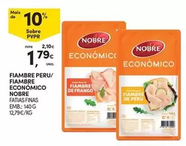 Oferta de Nobre - Fiambre Peru/ Fiambre Económico por 1,79€ em Continente