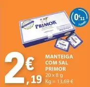 Oferta de Primor - Manteiga Com Sal por 2,19€ em E.Leclerc