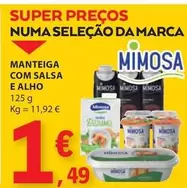 Oferta de Mimosa - Manteiga Com Salsa E Alho por 1,49€ em E.Leclerc