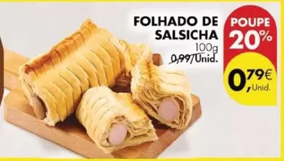 Oferta de Folhado De Salsicha por 0,79€ em Pingo Doce