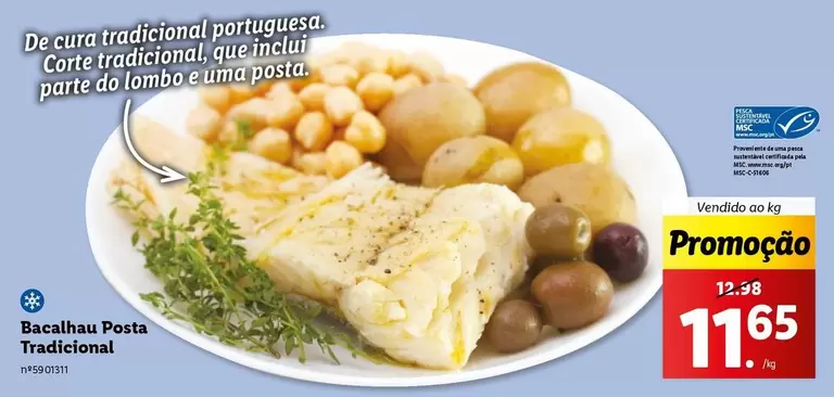 Oferta de Bacalhau Posta Tradicional por 11,65€ em Lidl