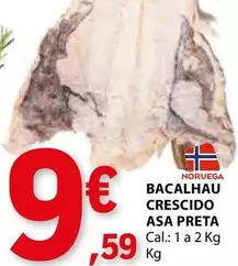 Oferta de A+ - Bacalhau Crescido Asa Preta por 9,59€ em E.Leclerc