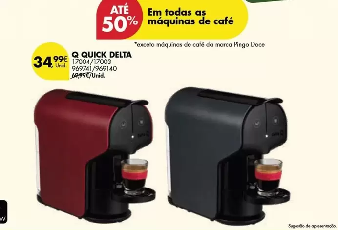 Oferta de Delta - Em Todas As Maquinas De Cafe por 34,99€ em Pingo Doce