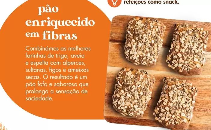 Oferta de A+ - Pão Enriquecido En Fibrasem Pingo Doce