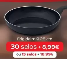 Oferta de Frigideira 28 Cm 30 Selos +8.99 por 8,99€ em Continente