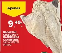 Oferta de Continente - Bacalhau Crescido Da Noruega por 9,49€ em Continente