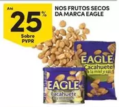 Oferta de Eagle - Frutos Secosem Continente