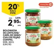 Oferta de Compal - Bolonhesa De Lentilhas/Caril De Grao/Chili De Feijão por 2,95€ em Continente